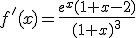 f'(x)=\frac{e^{x}(1+x-2)}{(1+x)^{3}